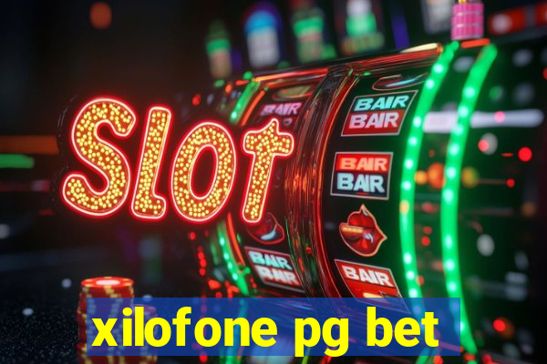 xilofone pg bet